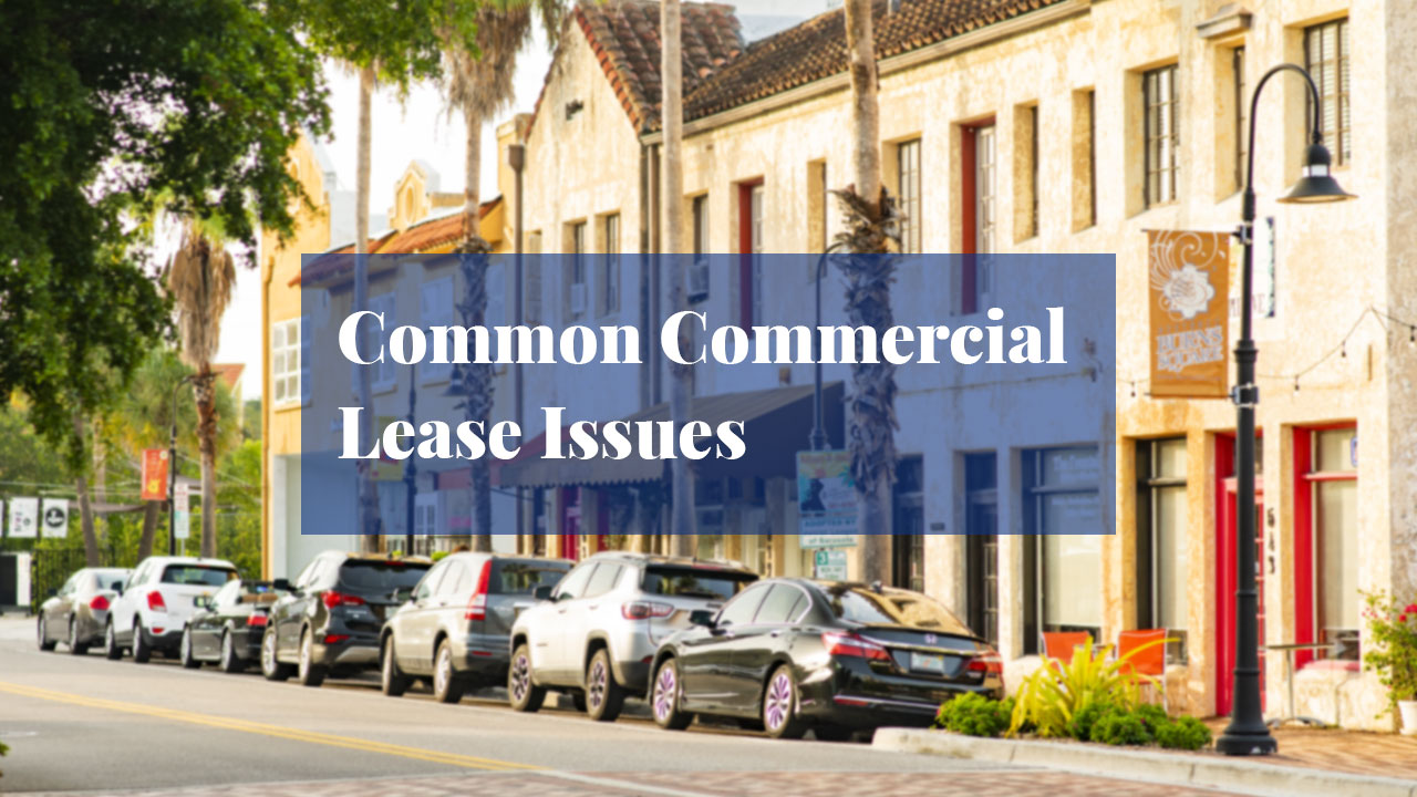 Common Commercial Lease Issues - Koontz & Associates, PL Real Estate ...